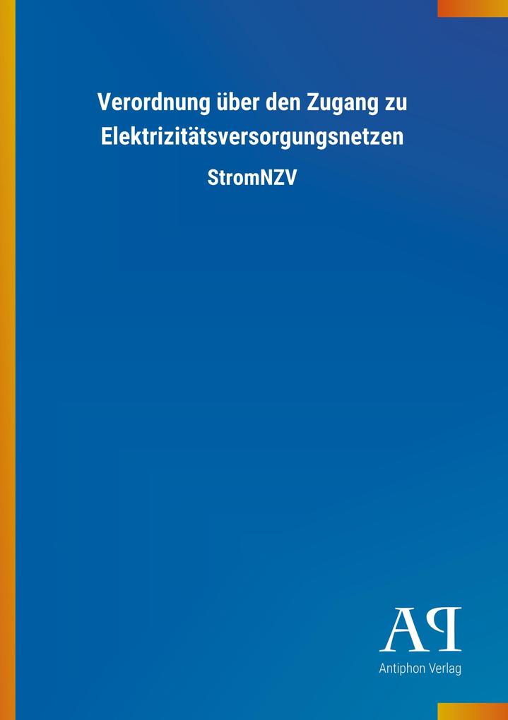 Image of Verordnung über den Zugang zu Elektrizitätsversorgungsnetzen