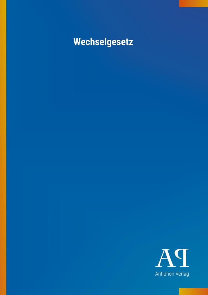 Wechselgesetz
