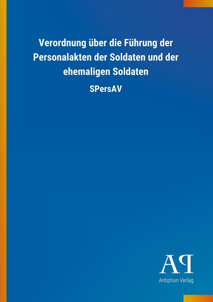 Image of Verordnung über die Führung der Personalakten der Soldaten und der ehemaligen Soldaten