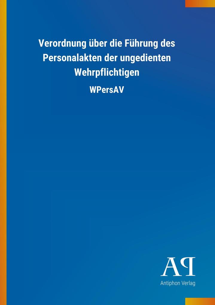 Image of Verordnung über die Führung des Personalakten der ungedienten Wehrpflichtigen