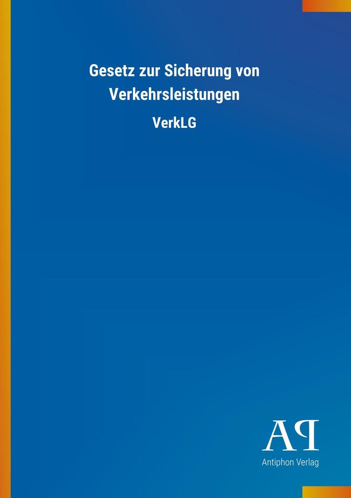 Image of Gesetz zur Sicherung von Verkehrsleistungen