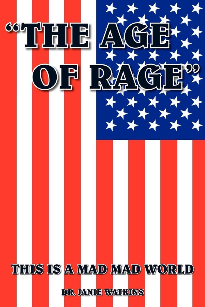 'THE AGE OF RAGE'