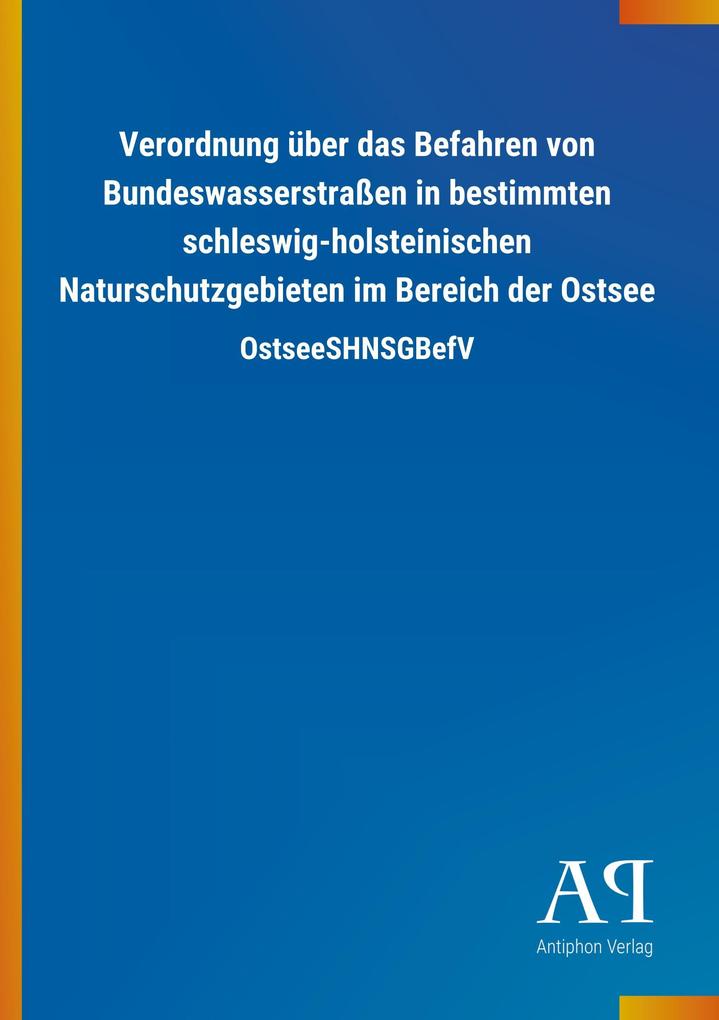 Image of Verordnung über das Befahren von Bundeswasserstraßen in bestimmten schleswig-holsteinischen Naturschutzgebieten im Bereich der Ostsee