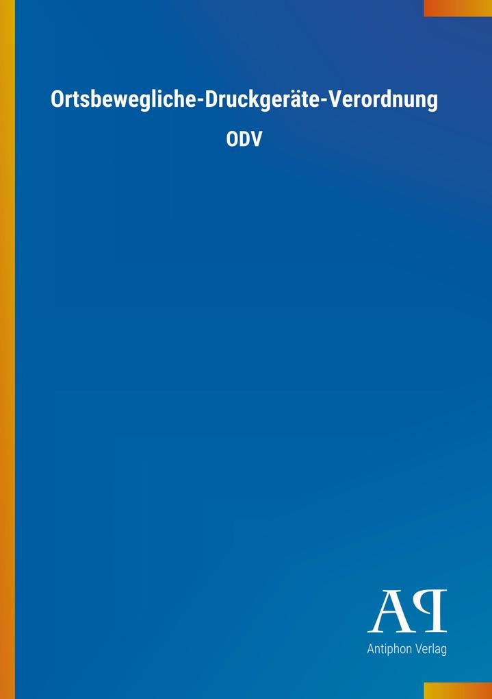 Ortsbewegliche-Druckgeräte-Verordnung
