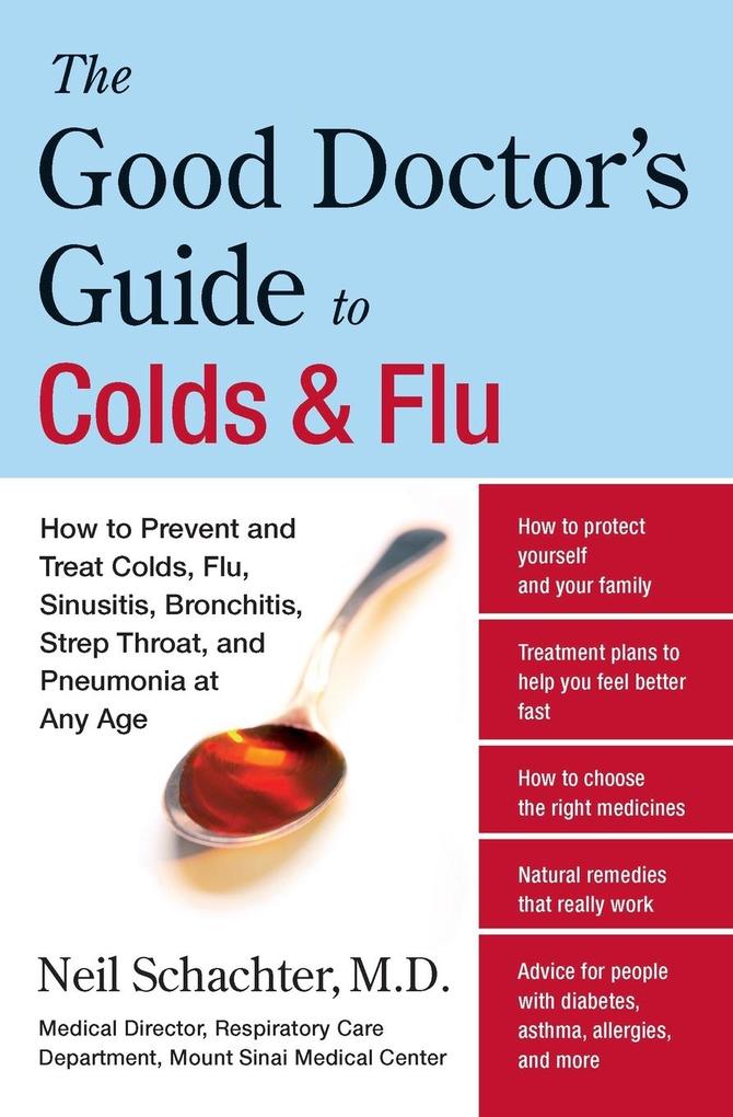 The Good Doctor‘s Guide to Colds and Flu