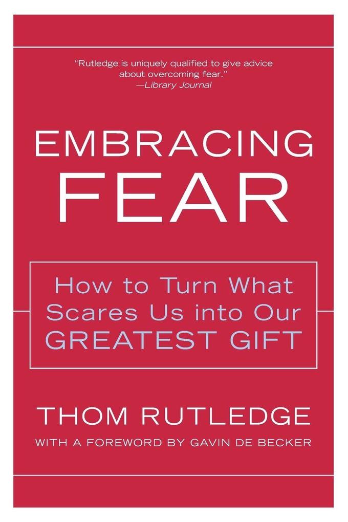 Embracing Fear