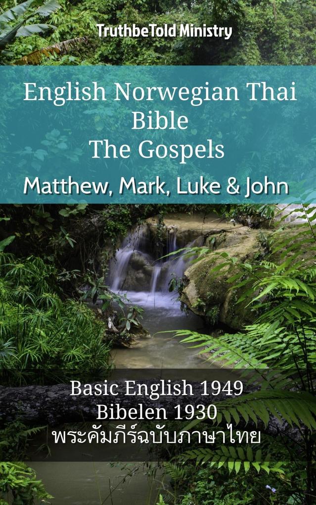 English Norwegian Thai Bible - The Gospels - Matthew Mark Luke & John