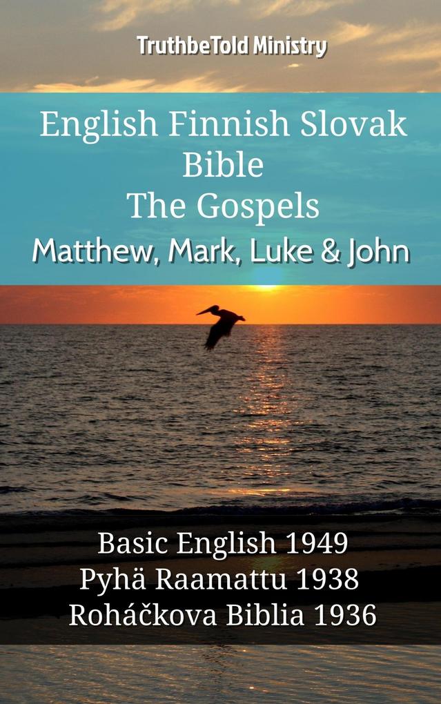 English Finnish Slovak Bible - The Gospels - Matthew Mark Luke & John
