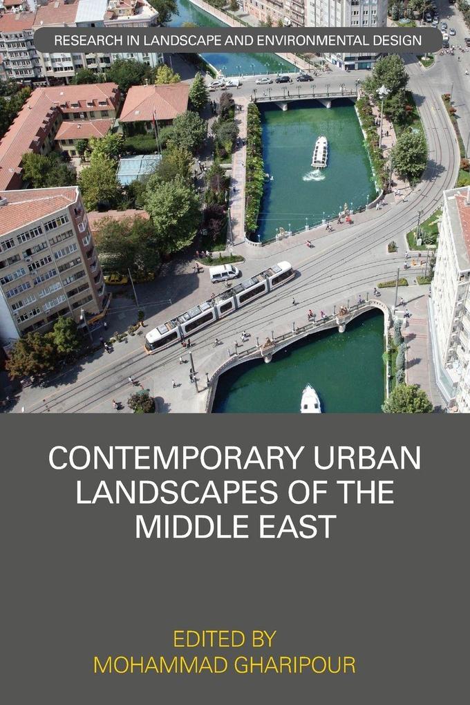 Contemporary Urban Landscapes of the Middle East