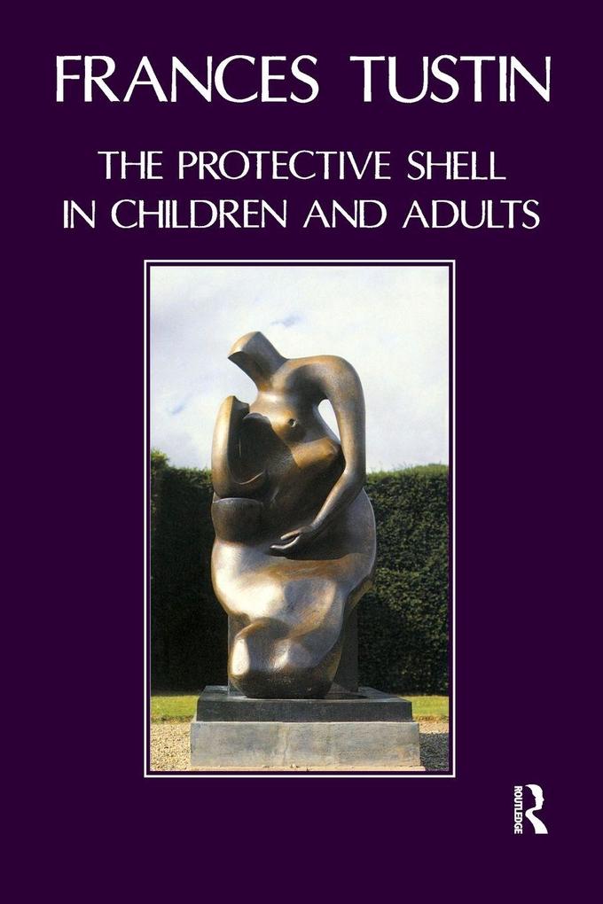 The Protective Shell in Children and Adults