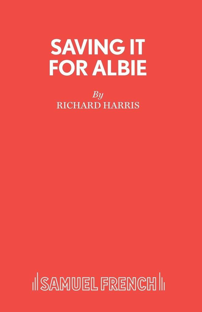 Saving It for Albie