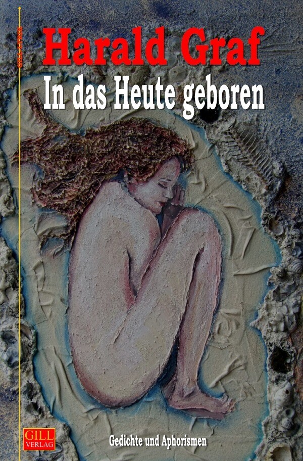 Image of In das Heute geboren