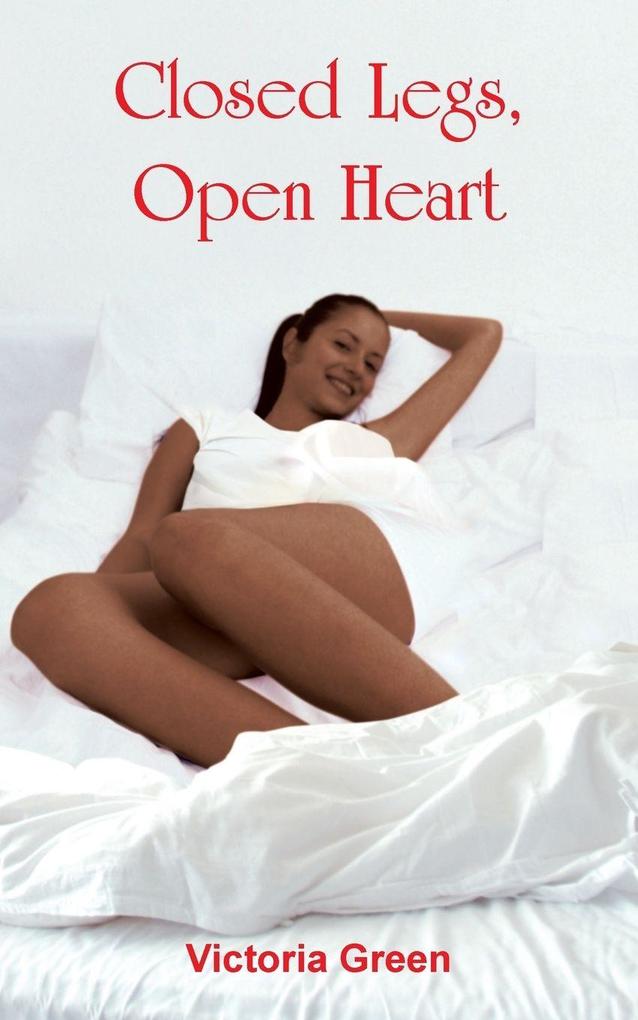 Closed Legs Open Heart