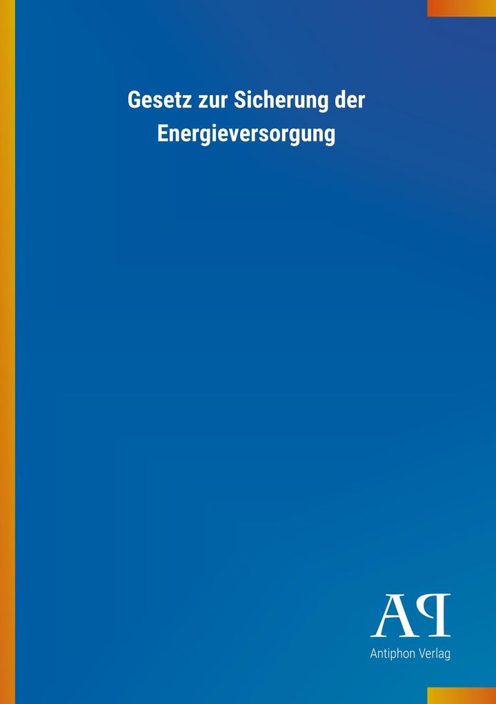 Image of Gesetz zur Sicherung der Energieversorgung