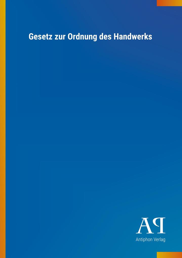 Gesetz zur Ordnung des Handwerks