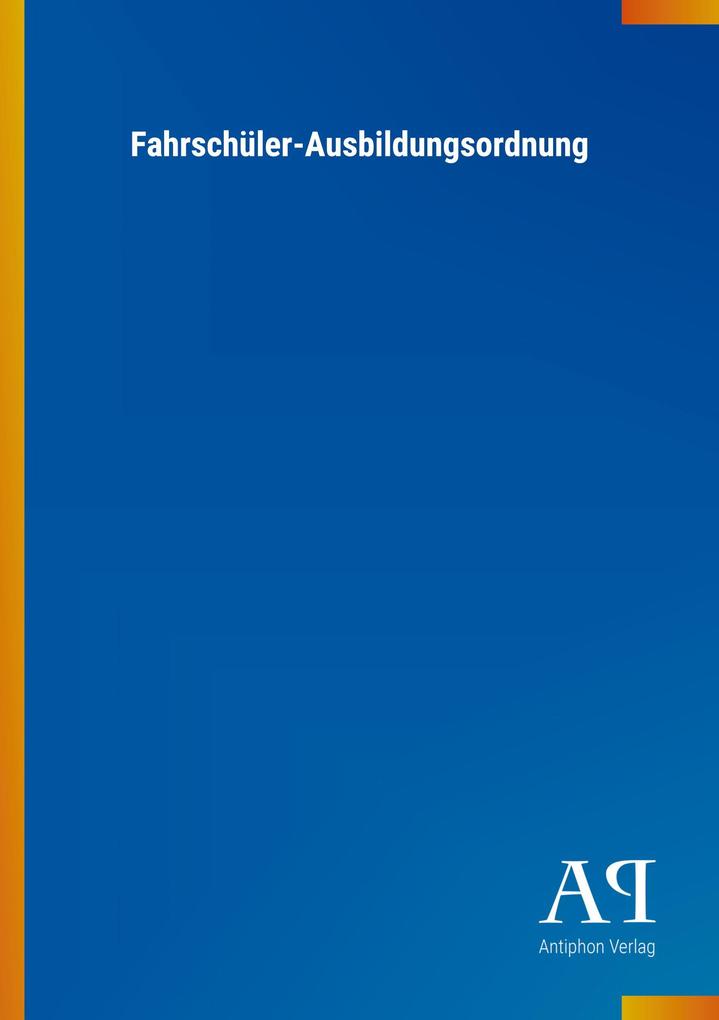 Fahrschüler-Ausbildungsordnung