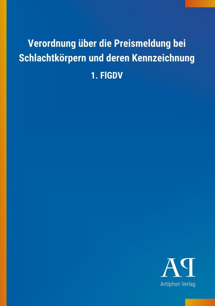 Image of Verordnung über die Preismeldung bei Schlachtkörpern und deren Kennzeichnung