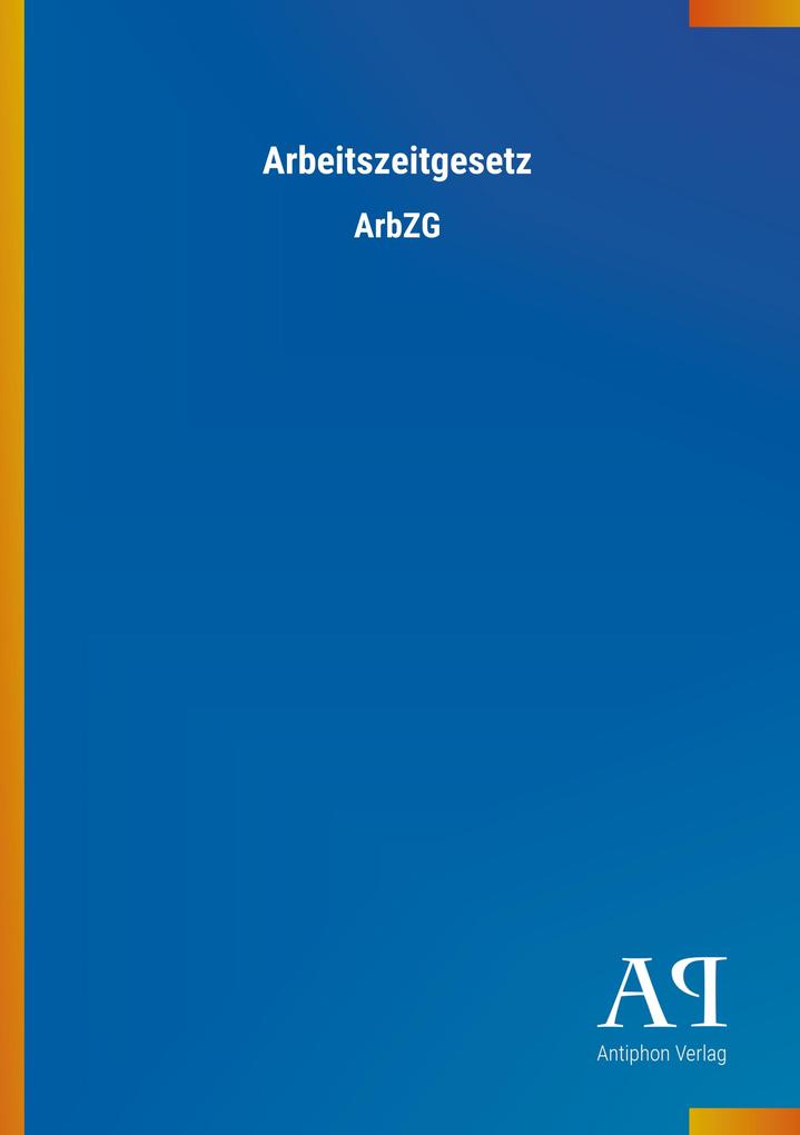 Arbeitszeitgesetz