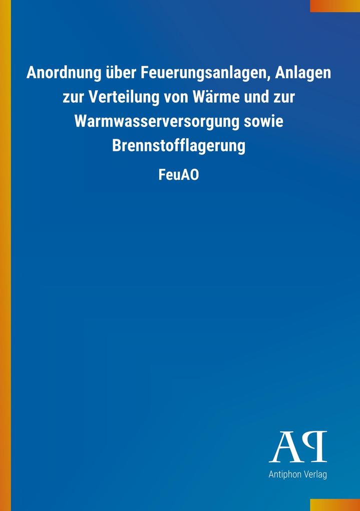 Image of Anordnung über Feuerungsanlagen Anlagen zur Verteilung von Wärme und zur Warmwasserversorgung sowie Brennstofflagerung