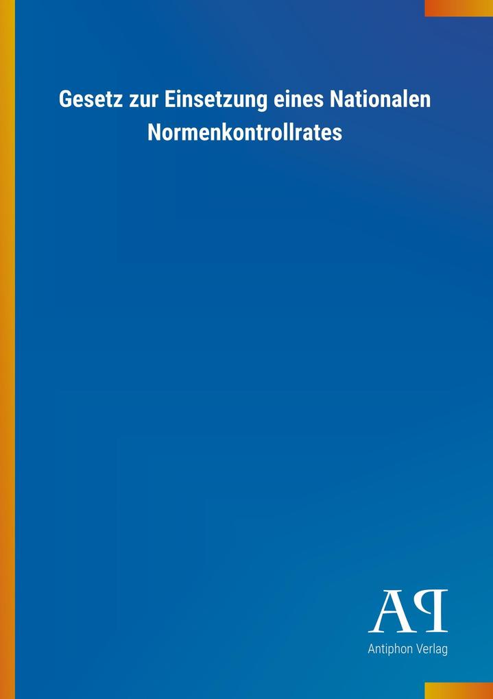 Image of Gesetz zur Einsetzung eines Nationalen Normenkontrollrates