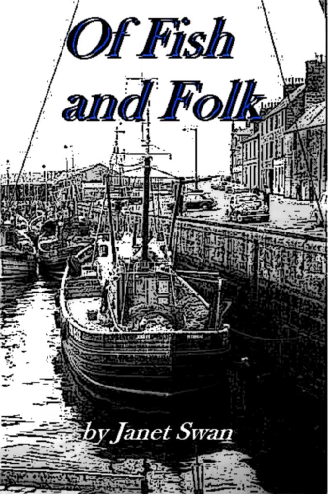 Of Fish and Folk Book 1