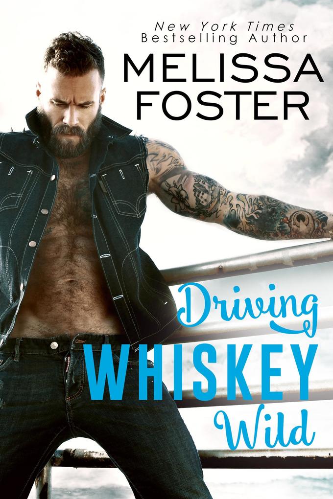 Driving Whiskey Wild (The Whiskeys: Dark Knights at Peaceful Harbor)