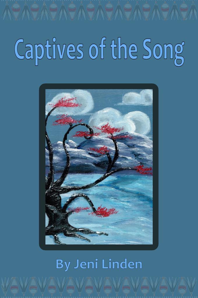 Captives of the Song