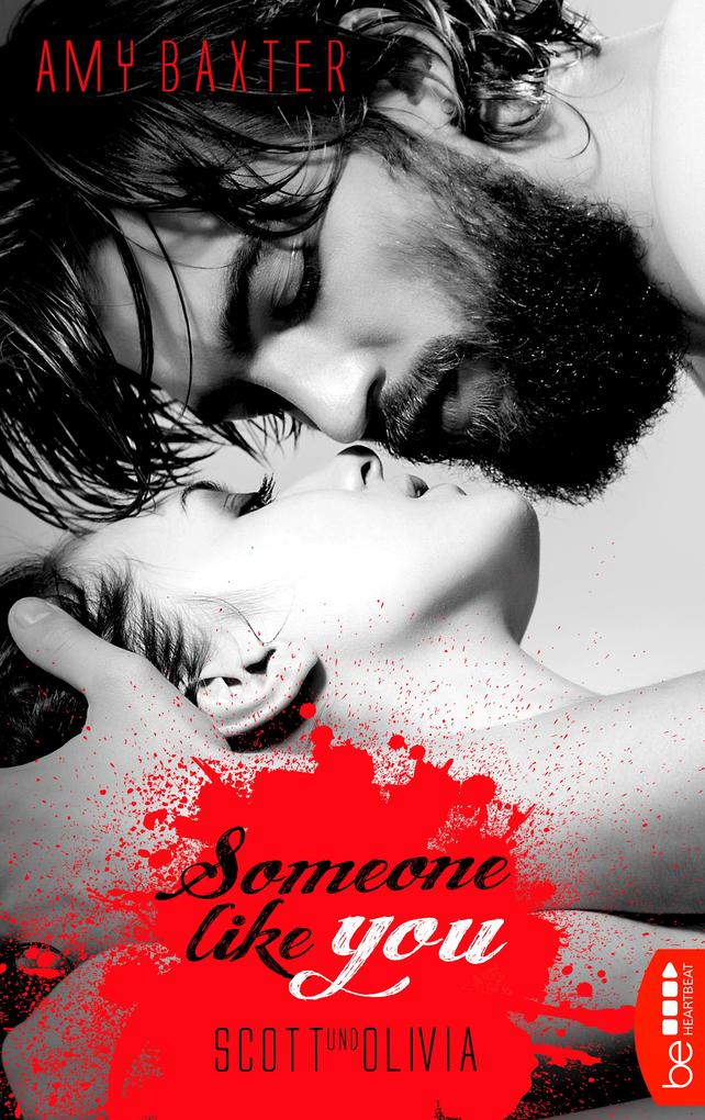 Amy Baxter Someone like you - Scott & Olivia:Scott & Olivia 