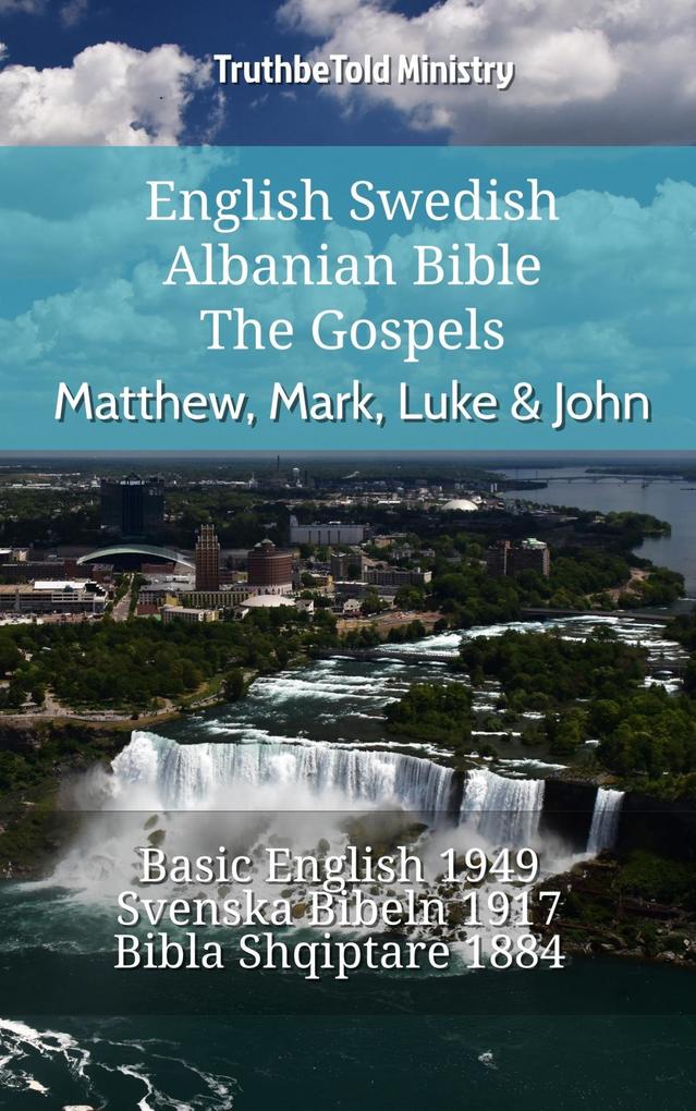 English Swedish Albanian Bible - The Gospels - Matthew Mark Luke & John