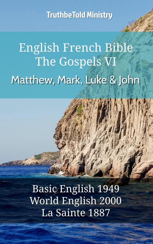 English French Bible - The Gospels VI - Matthew Mark Luke and John