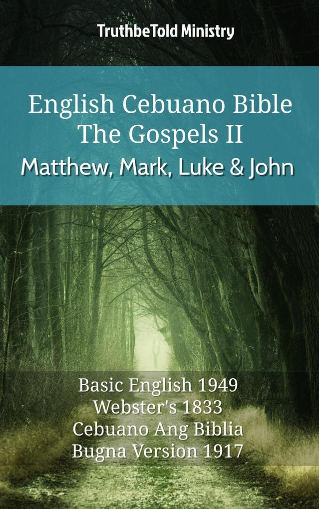 English Cebuano Bible - The Gospels II - Matthew Mark Luke and John