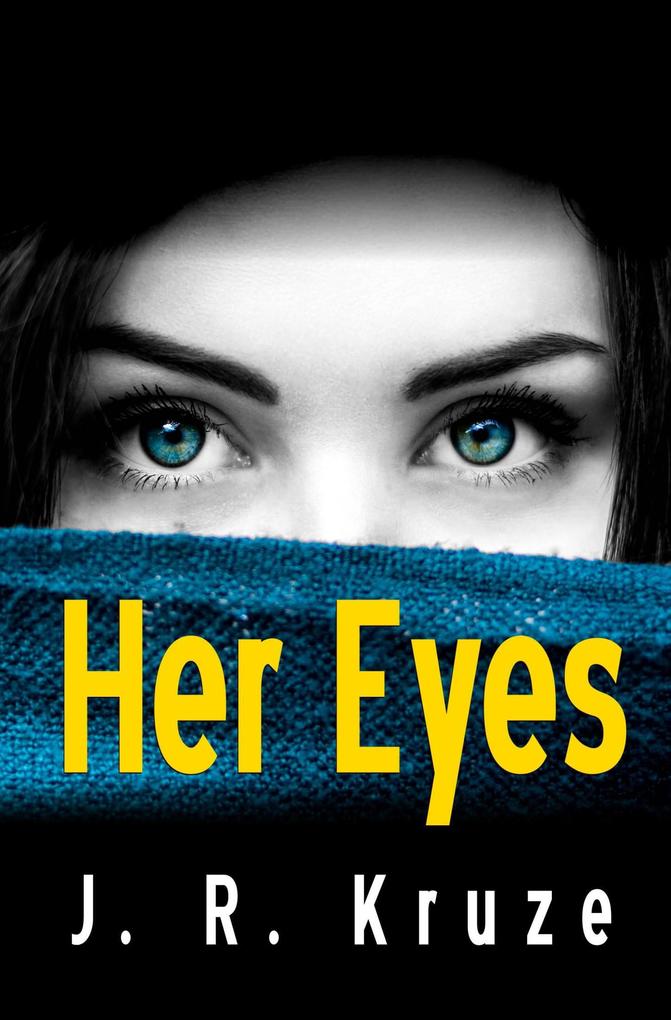 Her Eyes (Speculative Fiction Modern Parables)