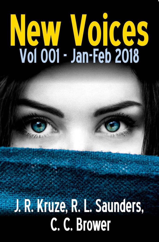 New Voices Vol 001 Jan-Feb 2018 (Short Story Fiction Anthology)
