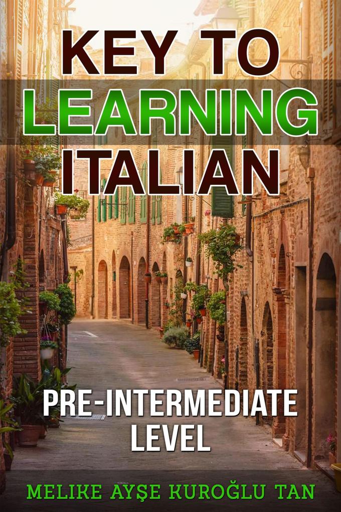 Key To Learning Italian Pre-Intermediate Level