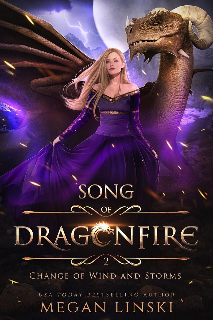 Change of Wind and Storms (Song of Dragonfire #2)