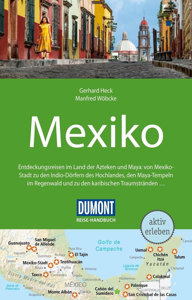 DuMont Reise-Handbuch Reiseführer Mexiko - Gerhard Heck/ Manfred Wöbcke