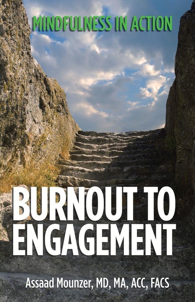 Burnout to Engagement