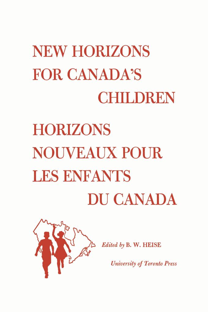 New Horizons for Canada‘s Children/Horizons Nouveaux Pour Les Enfants Du Canada