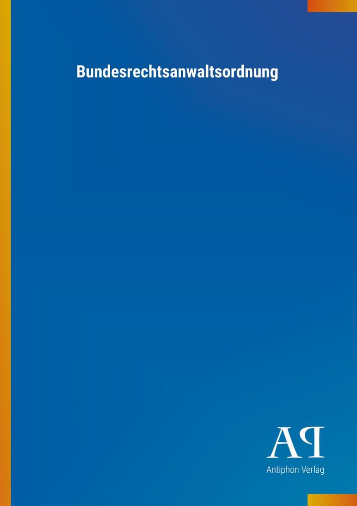Bundesrechtsanwaltsordnung