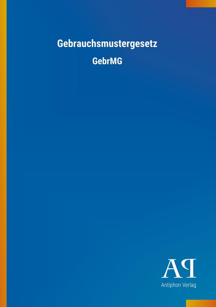 Gebrauchsmustergesetz