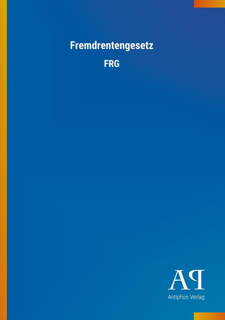 Fremdrentengesetz