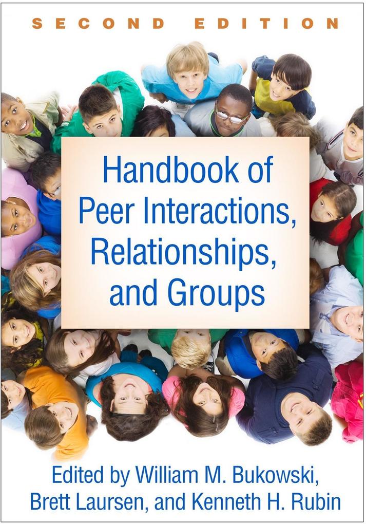 Handbook of Peer Interactions Relationships and Groups