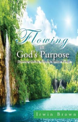 Flowing in God‘s Purpose