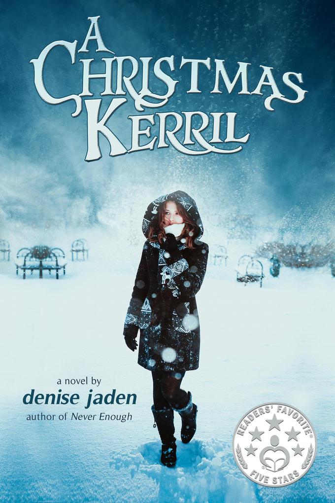 A Christmas Kerril: A sweet romance young adult retelling of the Dickens Classic.