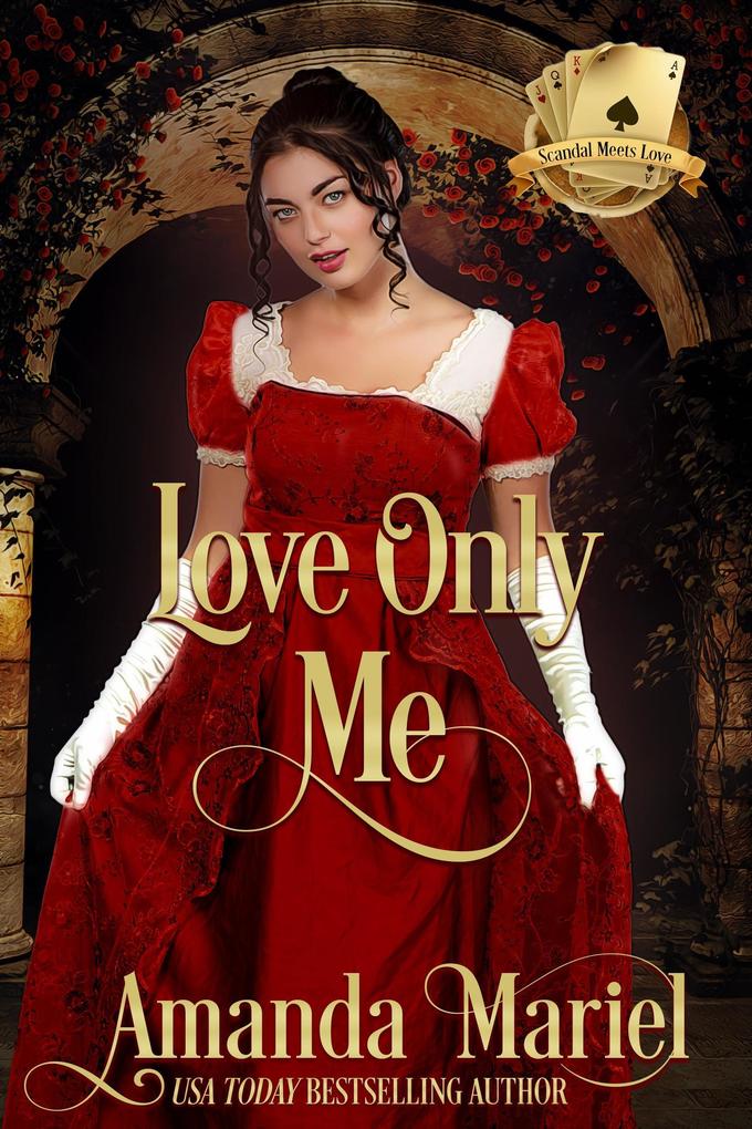 Love Only Me (Scandal Meets Love #1)