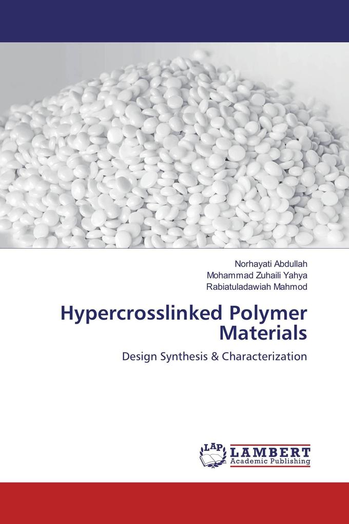 Hypercrosslinked Polymer Materials