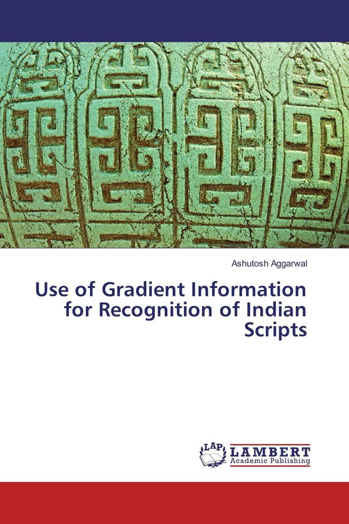 Use of Gradient Information for Recognition of Indian Scripts