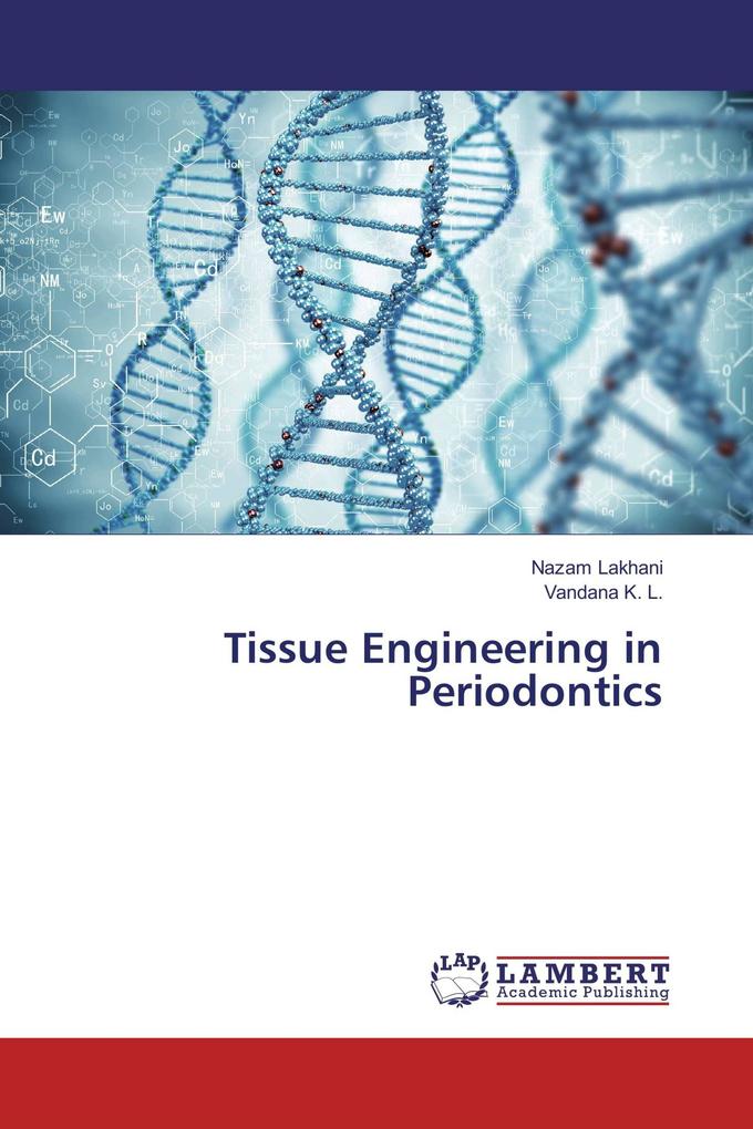 Tissue Engineering in Periodontics