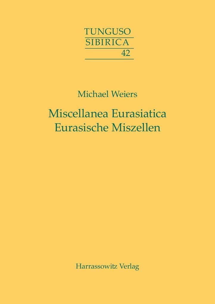 Miscellanea Eurasiatica. Eurasische Miszellen