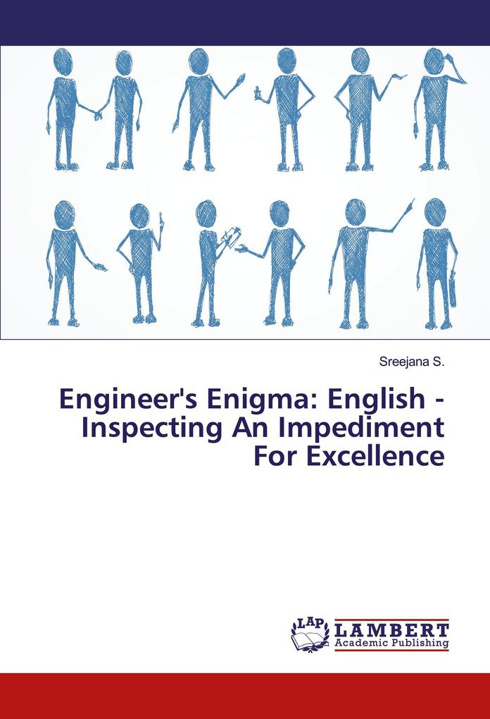 Engineer's Enigma: English - Inspecting An Impediment For Excellence